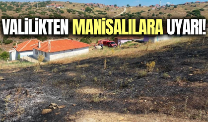 Manisa valiliğinden vatandaşlara uyarı!