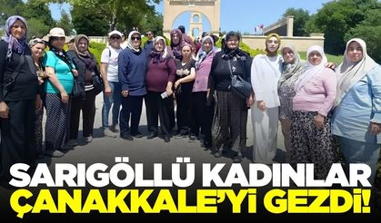 Sarıgöllü Kadınlar Çanakkale Ruhunu Yerinde Yaşadı