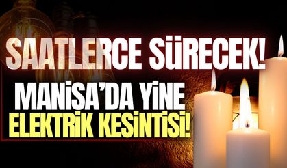 Manisa'nın 8 ilçesine uyarı: 'Tedbirli olun'