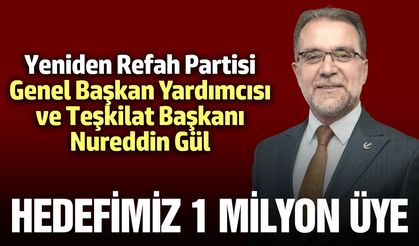 Yeniden Refah Partisi Genel Başkan Yardımcısı Gül: Üye Sayımız 703 Bine Ulaştı