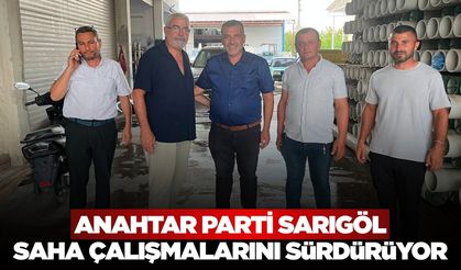 Anahtar Parti Sarıgöl Teşkilatı’ndan Yeni Sanayi Esnaflarına Ziyaret