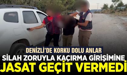 Denizli’de ailesinin yanından kaçırılan genç kadın operasyonla kurtarıldı!