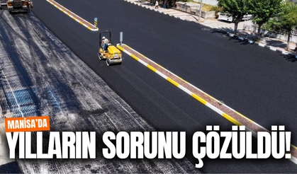 Manisa'da yıllardır beklenen çalışma tamamlandı!