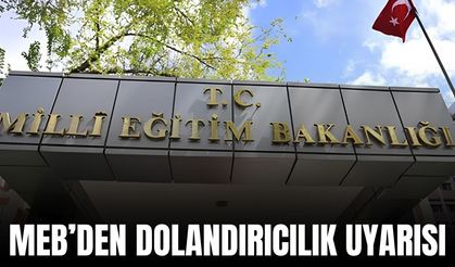 MEB’den firmalara dolandırıcılık uyarısı: Bakanlığın adı kullanılarak para talep ediliyor