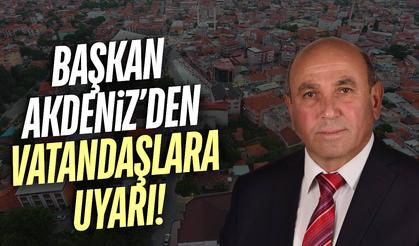 Tahsin Akdeniz'den Sarıgöllülere uyarı!