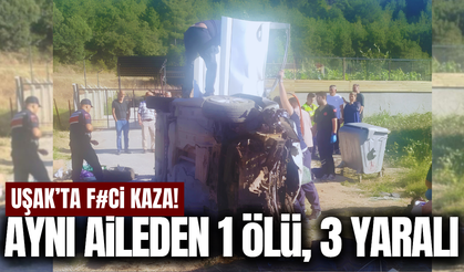Uşak'ta karşı şeride geçen otomobil devrildi: 1 ölü, 3 yaralı