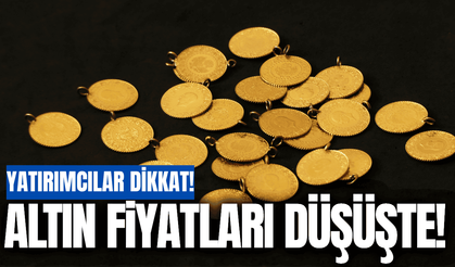 Yatırımcılar dikkat: Altın fiyatları düşüşte!
