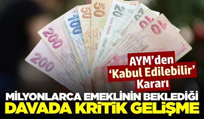Emeklileri Heyecanlandıran Gelişme! Gözler Şimdi AYM’de