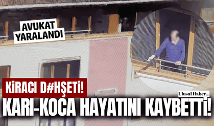 Tartışma kanlı bitti: Karı-koca hayatını kaybetti