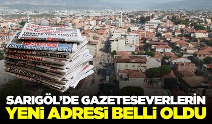 Sarıgöl'de gazete okumak isteyenlerin yeni adresi belli oldu
