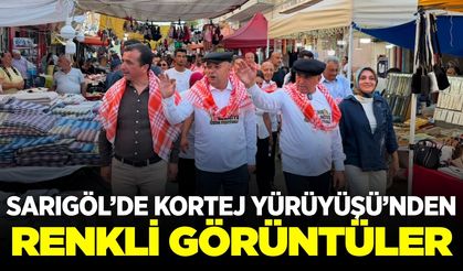 Sarıgöl’de Kortej yürüyüşüne yoğun ilgi!