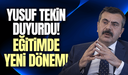 Yusuf Tekin duyurdu: Eğitimde yeni dönem!