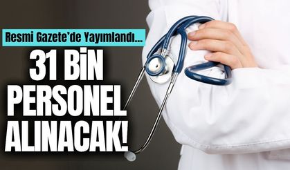31 bin sözleşmeli sağlık personeli alınacak: Karar Resmi Gazete'de!