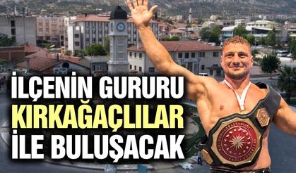 Başpehlivan Necip Al, Kırkağaç’ta Karşılanacak