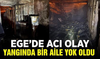 Ege'de yangın faciası: 3 kişi can verdi