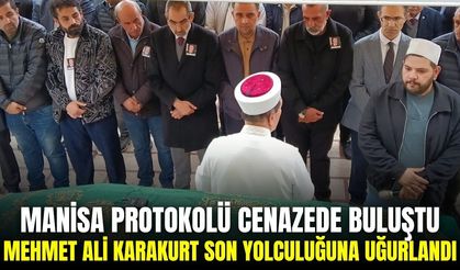 Manisa iş dünyasının acı kaybı: Hacı Mehmet Ali Karakurt sonsuzluğa uğurlandı
