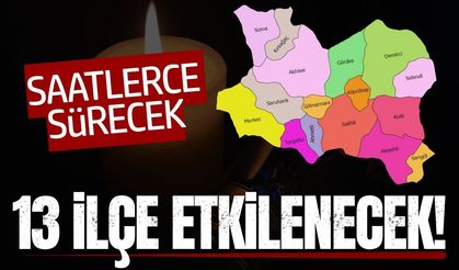 Manisa'da yarın bu saatlere dikkat: 13 ilçe etkilenecek!