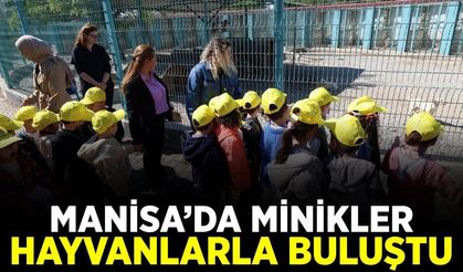 Manisa'da minikler bakımevindeki hayvanlarla buluştu