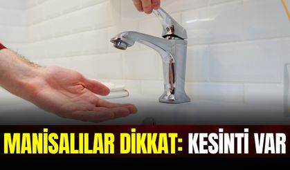 Manisalılara uyarı: MASKİ SMS ile duyurdu