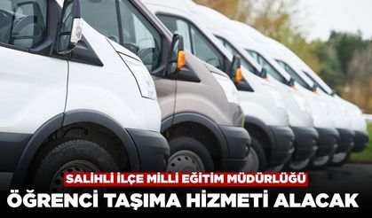 Salihli İlçe Milli Eğitim Müdürlüğü Öğrenci Taşıma Hizmeti Alacak