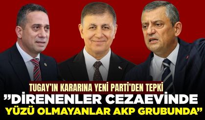 Cemil Tugay'ın AK Parti'ye geçişine YENİ Parti'den tepki
