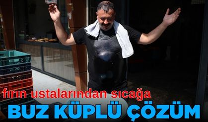 Fırıncılar ekmek üretmek için 80 derece sıcaklıkta çalışıyor