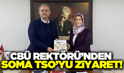 CBÜ Rektörü, EGEKAF’25 İçin Soma TSO’yu ziyaret etti