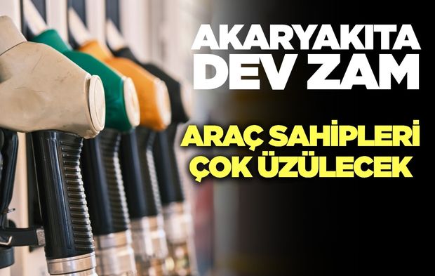 Akaryakıta dev zam kapıda!