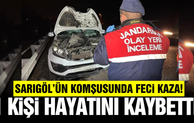 Sarıgöl'ün komşusunda feci kaza: Yaya hayatını kaybetti