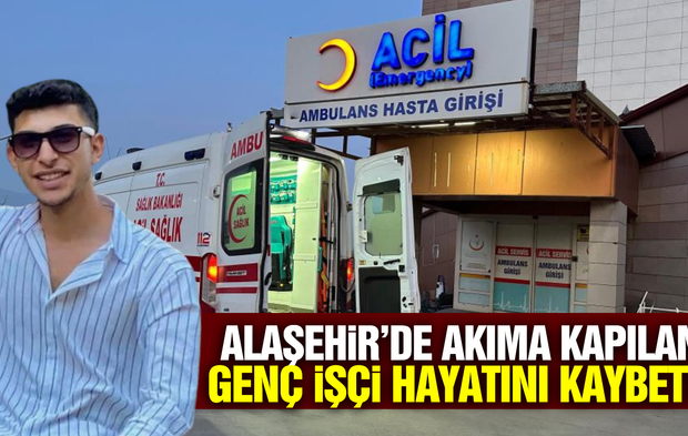 Alaşehir'de elektrik akımı can aldı: Genç işçi hayatını kaybetti!