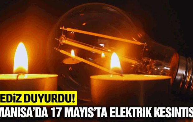 Manisa’da elektrik kesintisi: Hangi ilçeler etkilenecek?