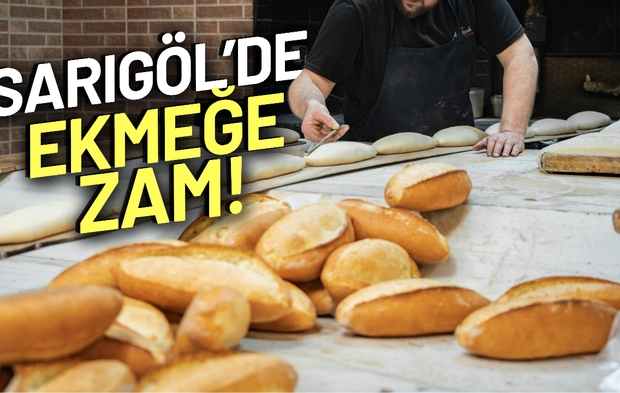 Sarıgöl'de ekmeğe zam geldi