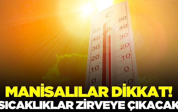 Meteoroloji’den Manisa’ya uyarı!