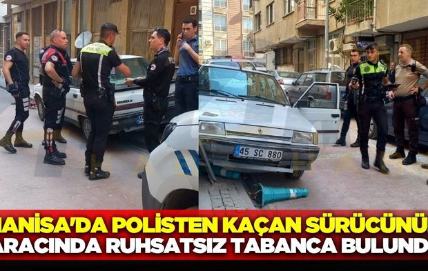 Manisa'da polisi görünce aracını bırakıp kaçtı: Ruhsatsız silah çıktı