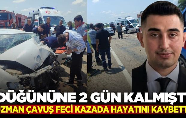 Uzman çavuş en mutlu gününde hayatını kaybetti!