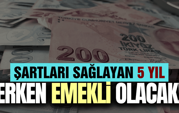 Yıllardır bekleniyordu: Şartları sağlayan 5 yıl erken emekli olacak!