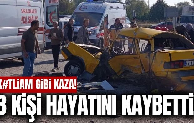 Korkunç kazada 3 kişi hayatını kaybetti!