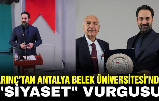 Mücahit Arınç siyasete giriş sürecini Antalya'da anlattı
