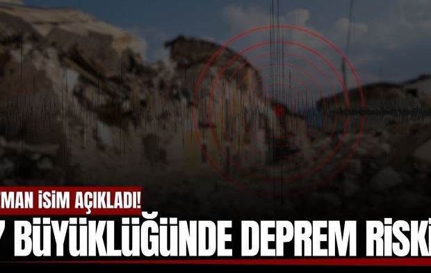 Uzman isimden kritik açıklama: 7 büyüklüğünde deprem riski!