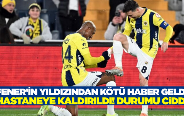Fenerbahçe'nin yıldız futbolcusundan kötü haber geldi!