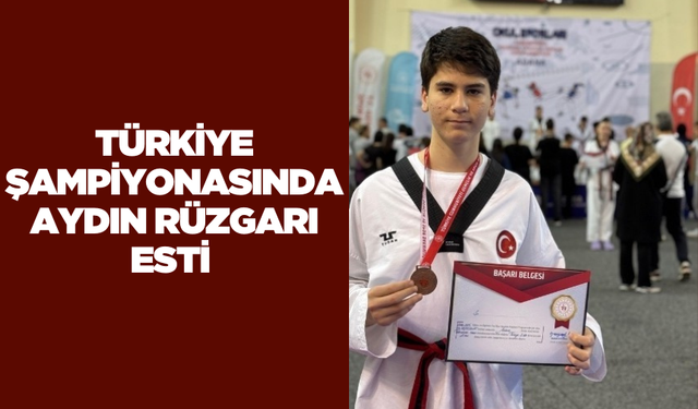 Adana’da düzenlenen Türkiye Taekwondo Yıldızlar Şampiyonası’nda Aydınlı Sporcu Türkiye 3.ncüsü Oldu