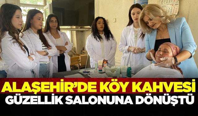 Alaşehir'de kahve güzellik salonuna döndü