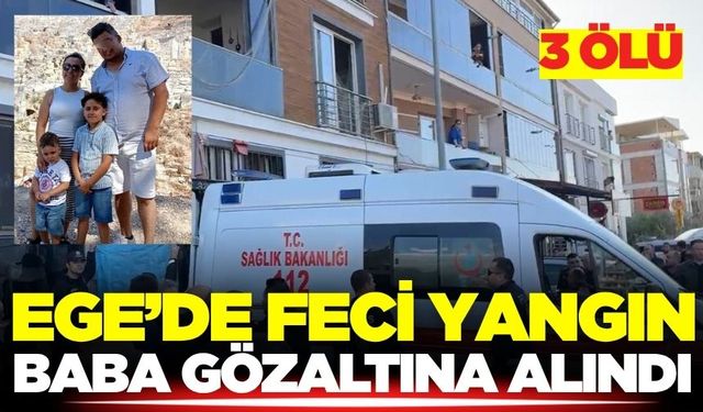 Aydın'da yangın: 3 ölü