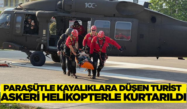 Paraşütle kayalıklara düşen turist kurtarıldı!