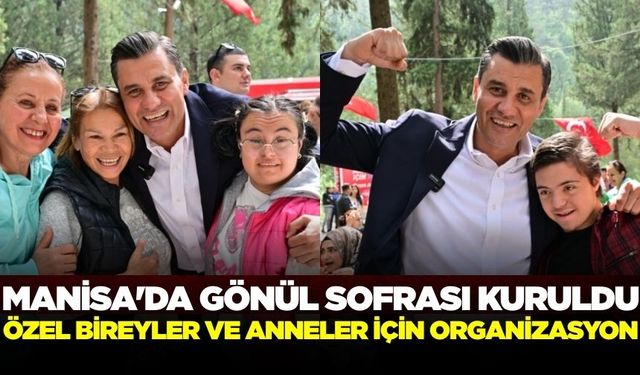Manisa'da özel bireyler ve anneleri için kahvaltı düzenlendi
