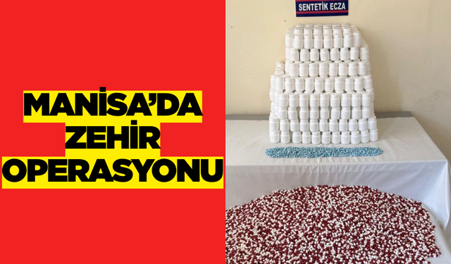Manisa’da Jandarmadan Zehir Tacirlerine Darbe