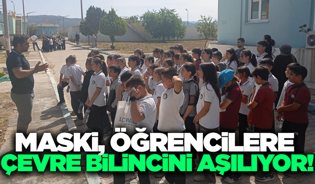 MASKİ’den çevre bilinci için teknik gezi etkinliği!