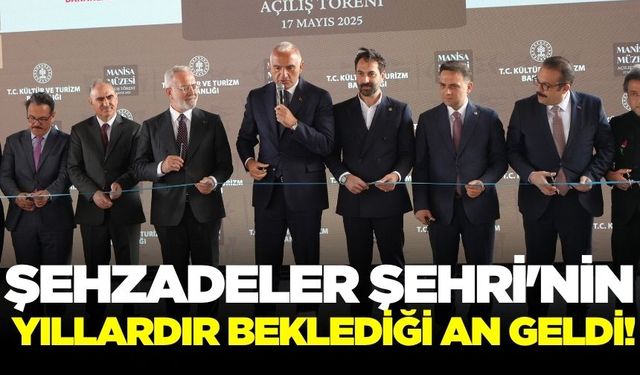 Manisalıların uzun yıllardır beklediği an geldi