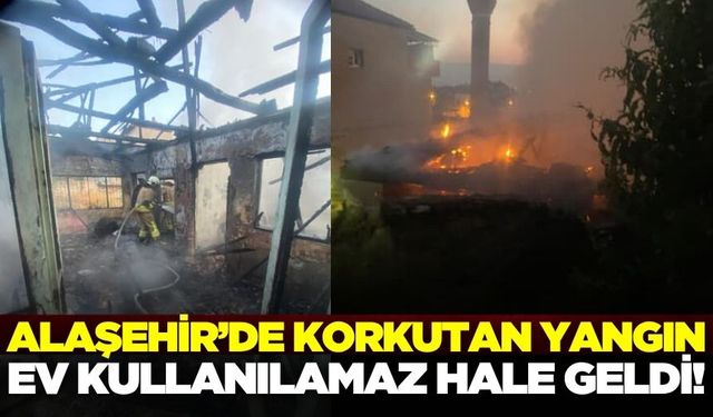 Alaşehir'de korkutan yangın