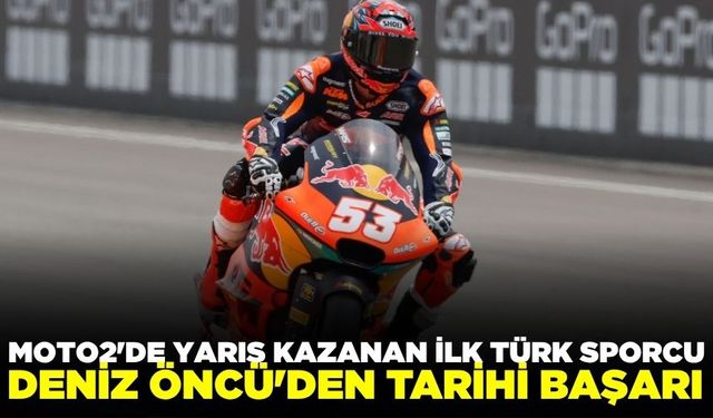 Moto2'de yarış kazanan ilk Türk sporcu oldu